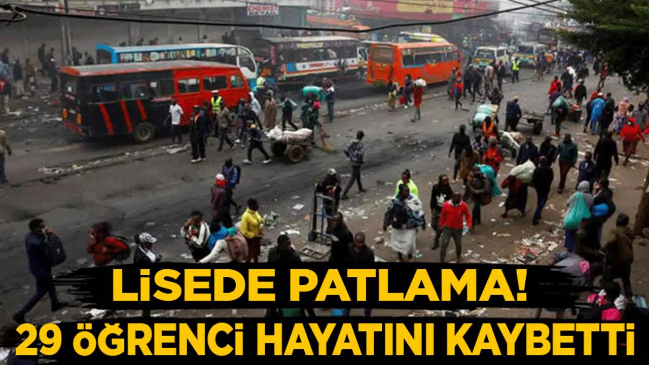 Lisede patlama! 29 öğrenci hayatını kaybetti