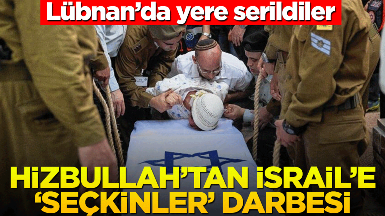 Lübnan’da yere serildiler! Hizbullah’tan İsrail’e ‘seçkinler’ darbesi