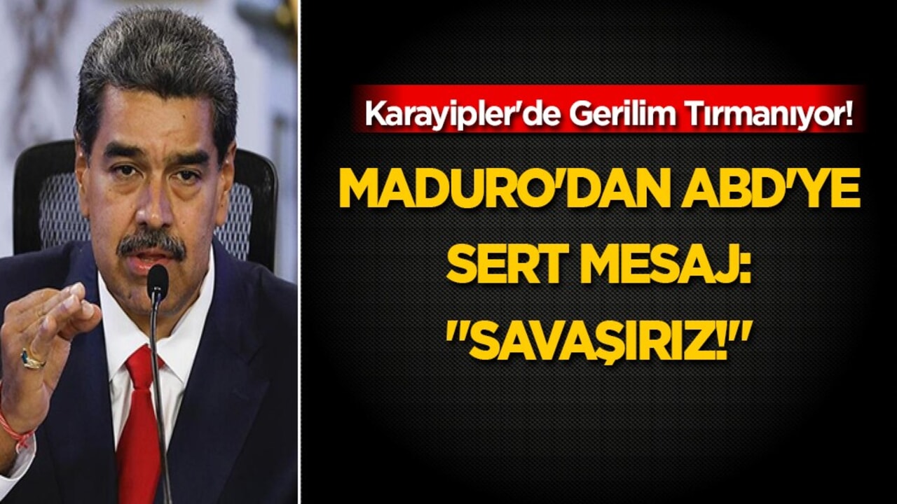 Maduro'dan ABD'ye Savaş Resti!