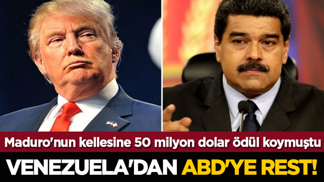 Maduro'nun kellesine 50 milyon dolar ödül koymuştu: Venezuela'dan ABD'ye rest!