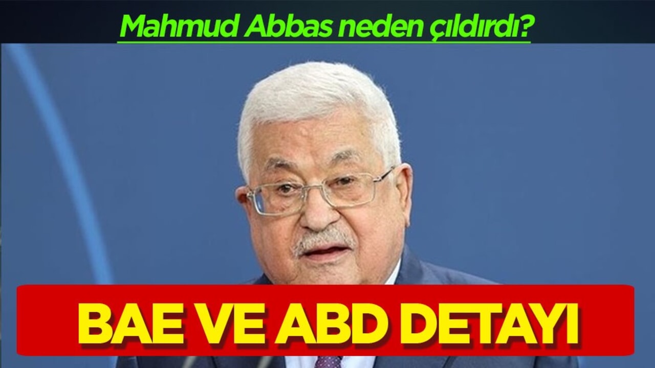 Mahmud Abbas çıldırdı! İki ülke: BAE ve ABD detayı! Korkusu çıktı, ilgili şok iddia