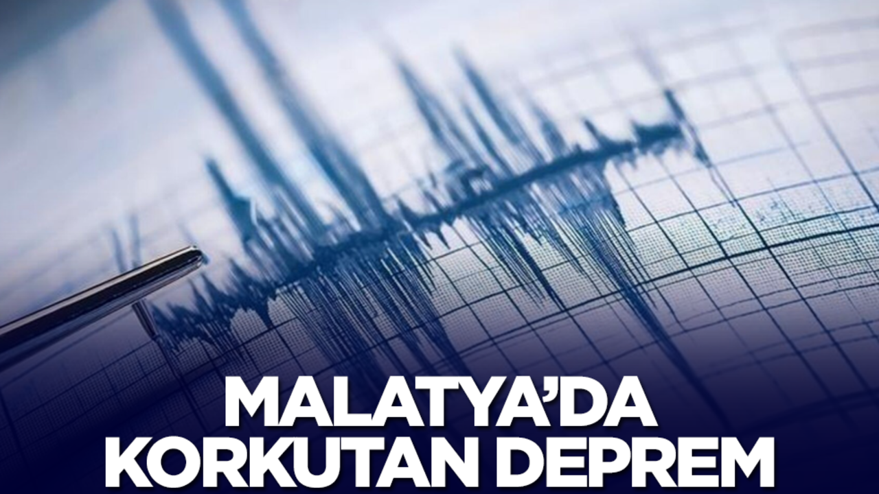 Malatya'da korkutan deprem