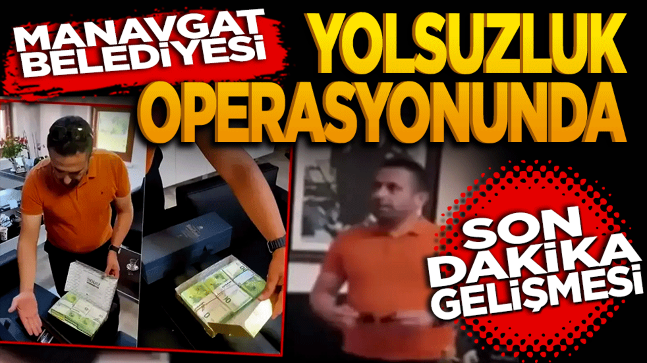 Manavgat Belediyesi’ne yönelik yolsuzluk operasyonunda 2 kişi tahliye edildi