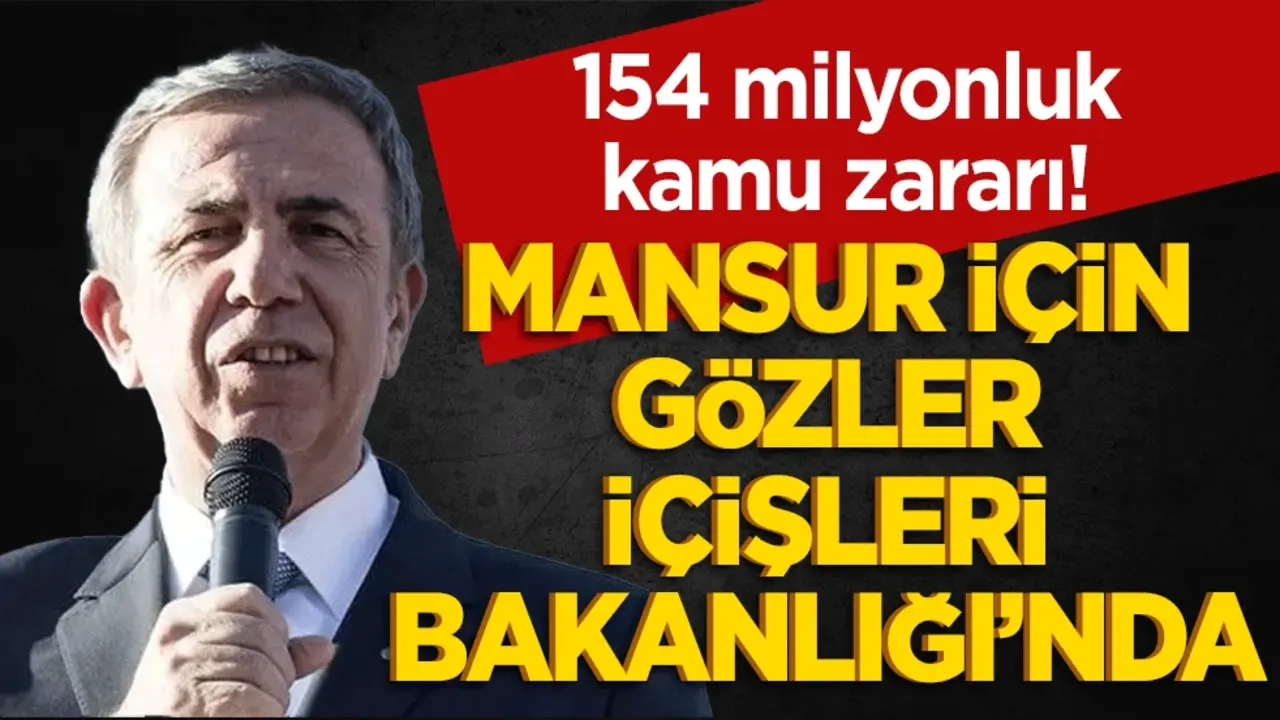 Mansur Yavaş’a soruşturma şoku! Savcılık İçişleri’nden izin talep etti
