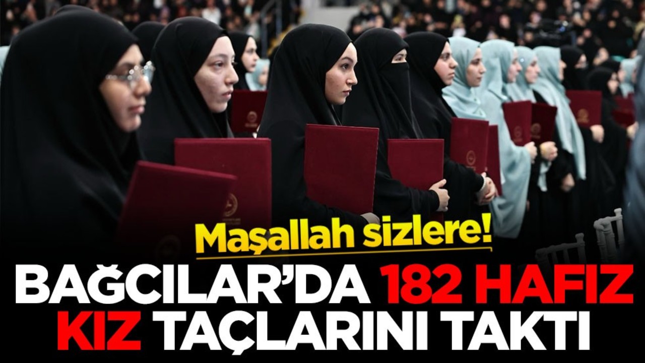 Maşallah sizlere! Bağcılar'da 182 hafız kız taçlarını taktı