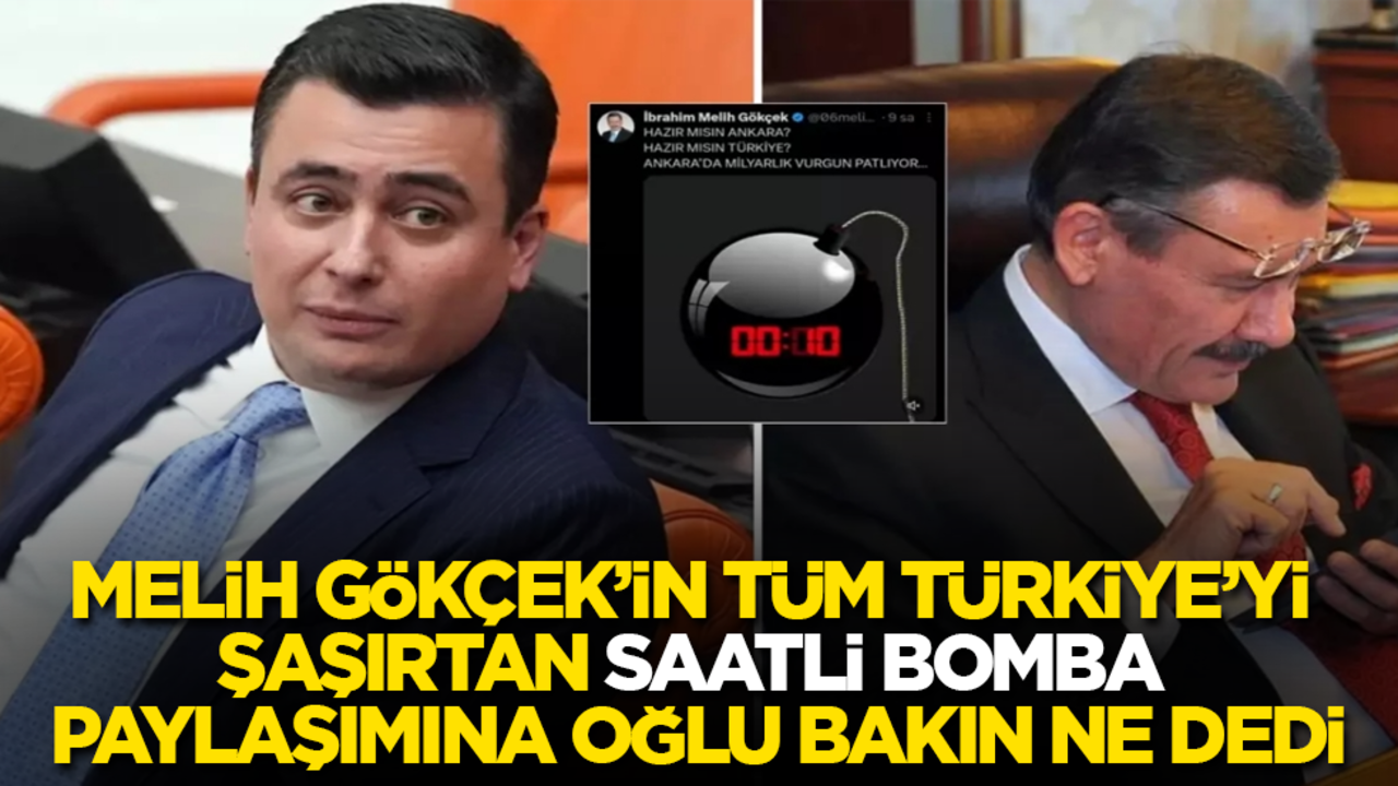 Melih Gökçek’in tüm Türkiye’yi şaşırtan "saatli bomba" paylaşımına, oğlu Osman Gökçek bakın ne dedi