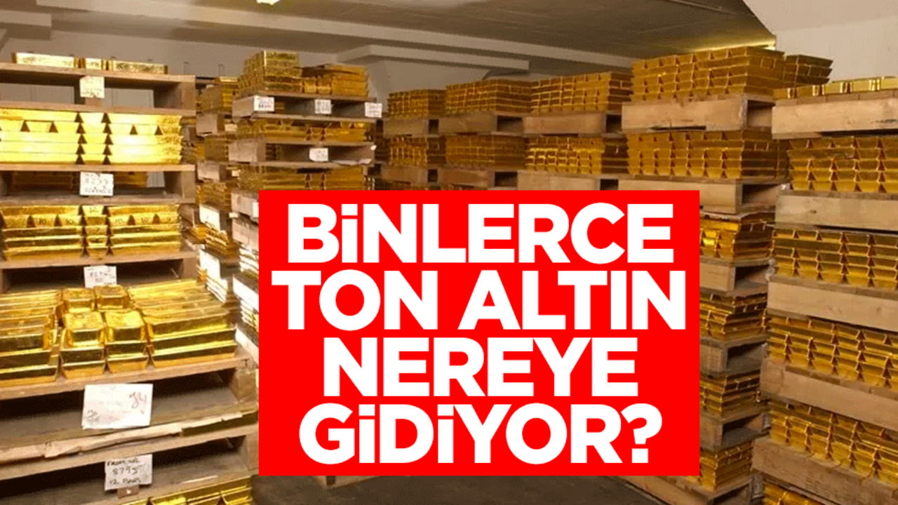 Merkez Bankası rezervleri ne kadar doğru? Binlerce ton altın nereye gidiyor?