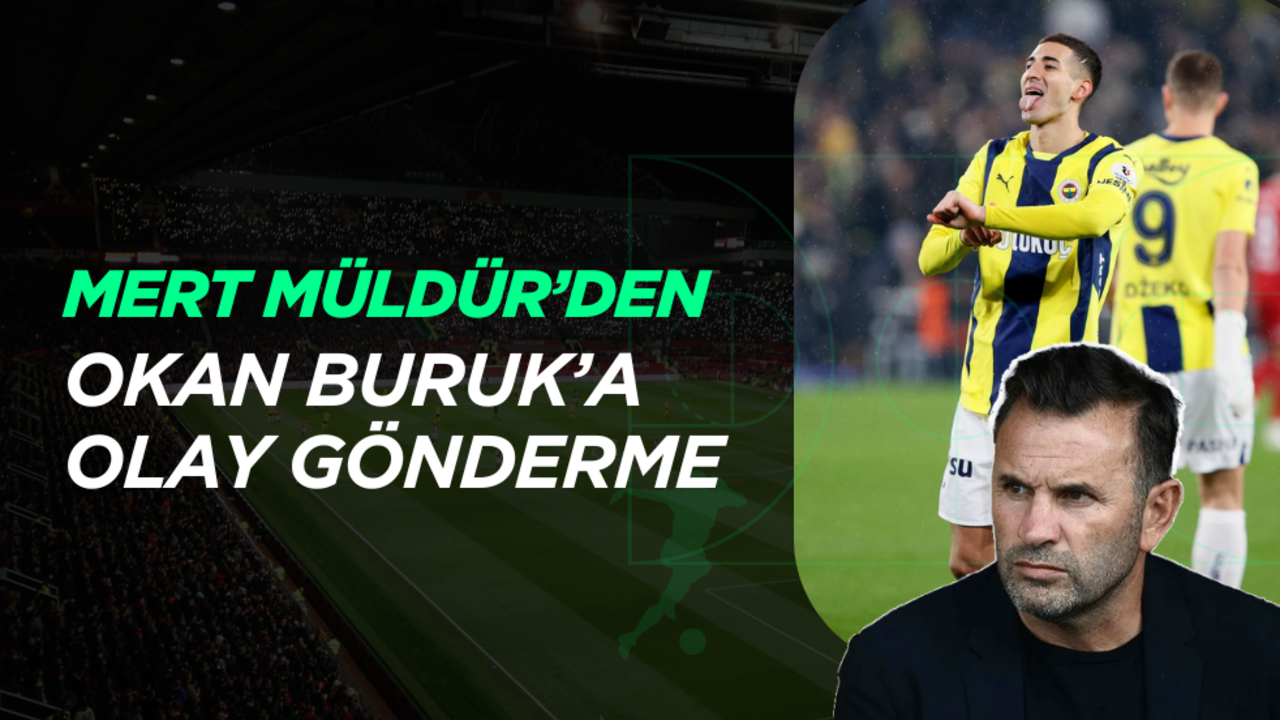 Mert Müldür’den Okan Buruk’a gönderme! Gol sevinci olay oldu!