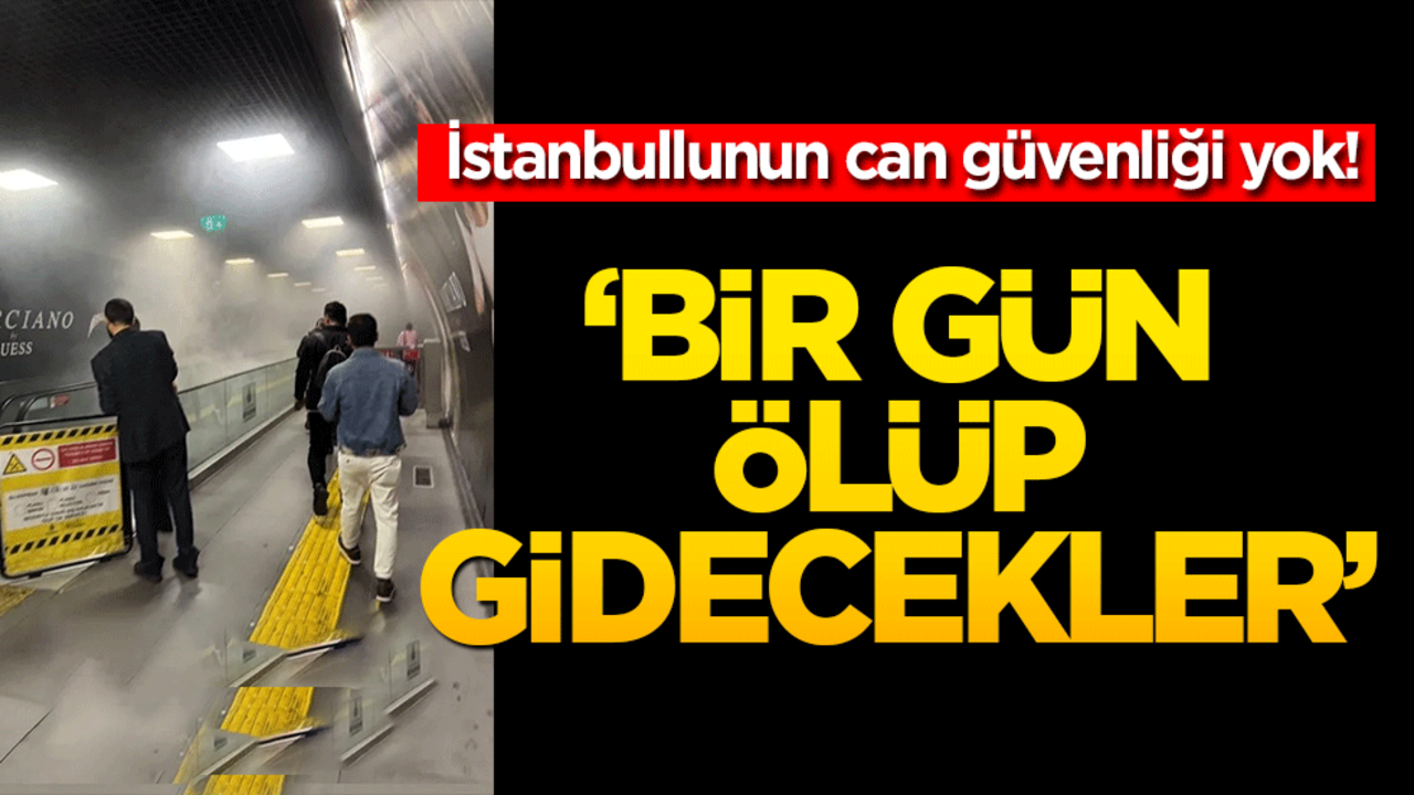‘Metro tünelindeki yangına vatandaş isyan etti’