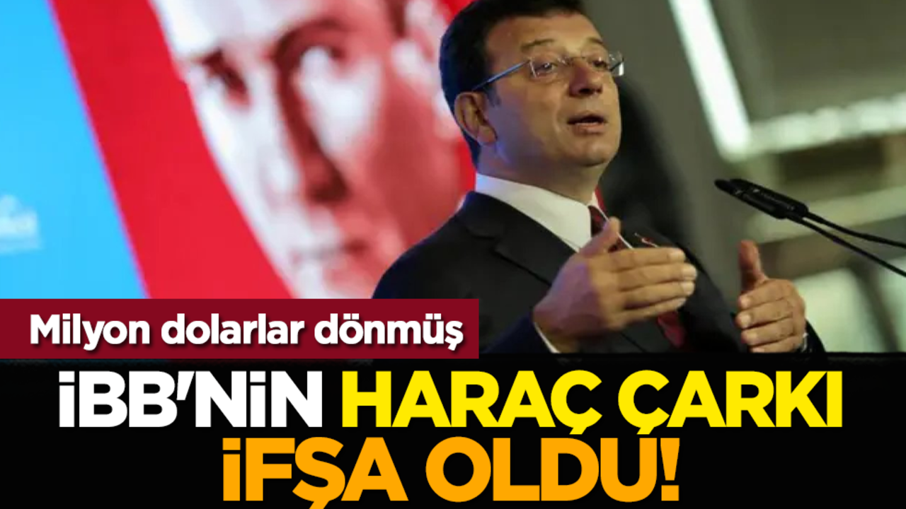Milyon dolarlar dönmüş: İBB'nin haraç çarkı ifşa oldu!