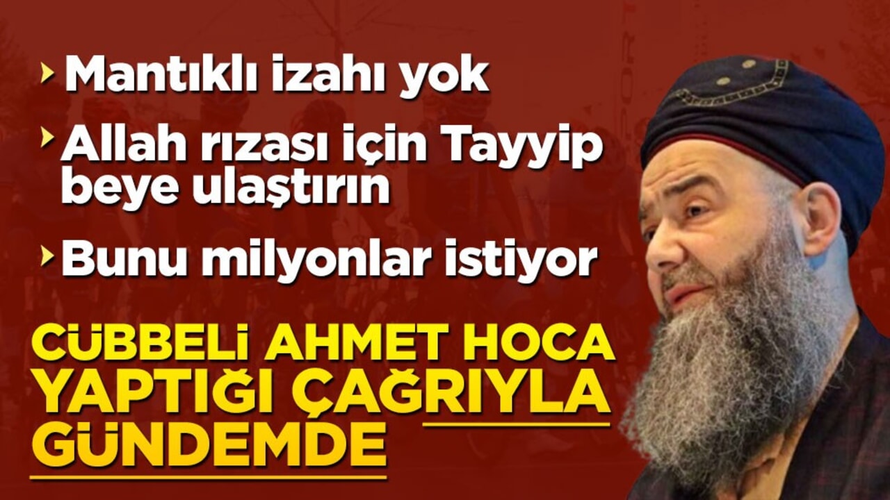 Cübbeli Ahmet Hoca, Başkan Erdoğan’a yaptığı çağrıyla gündemde: Bunun mantıklı izahı yok