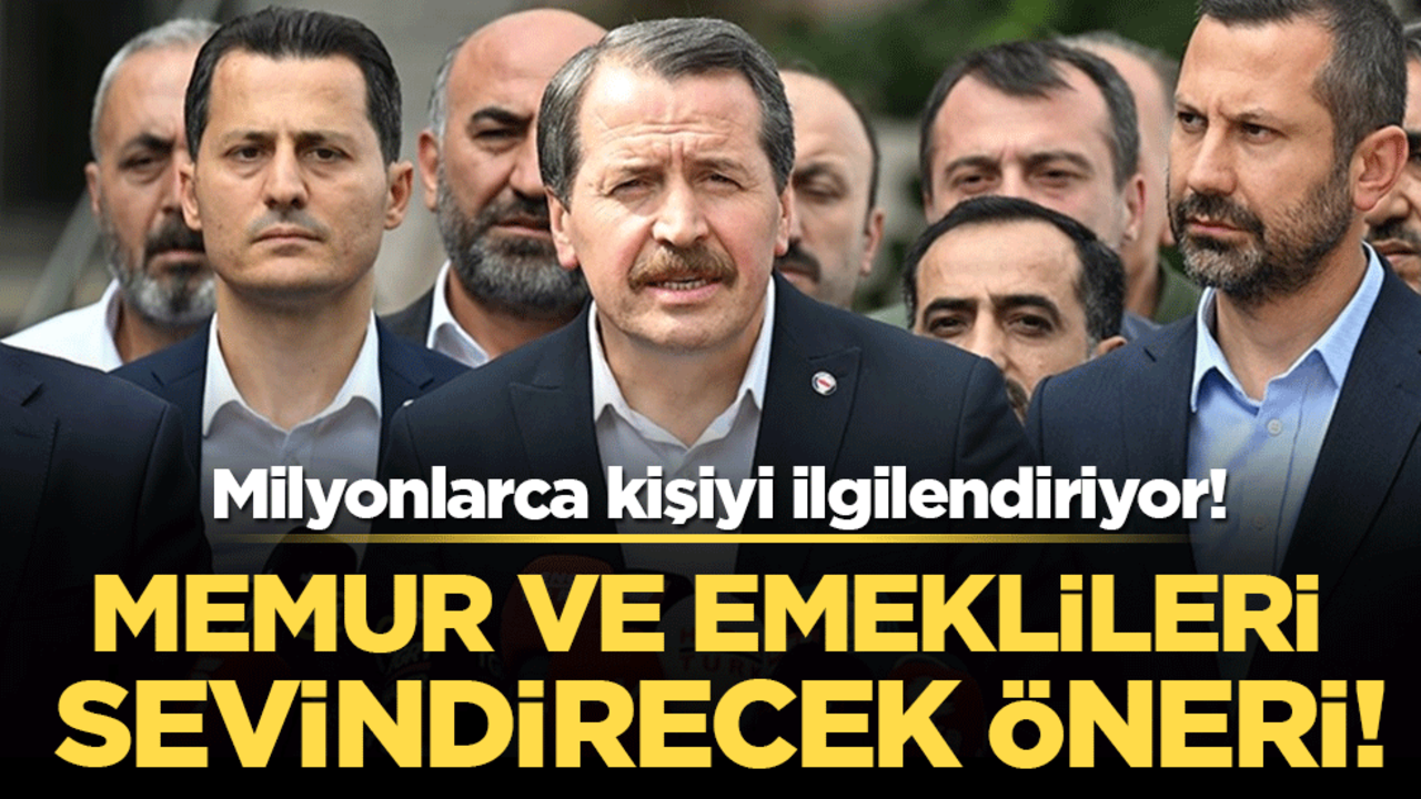 Milyonlarca kişiyi ilgilendiriyor! Memur ve emeklileri sevindirecek öneri!