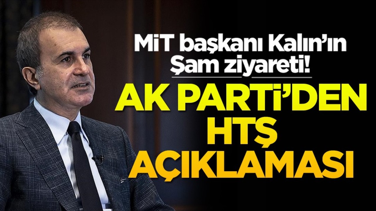 MİT başkanı Kalın’ın Şam ziyareti! AK Parti'den HTŞ açıklaması
