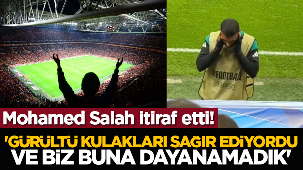 Mohamed Salah itiraf etti! 'Gürültü kulakları sağır ediyordu ve biz buna dayanamadık'