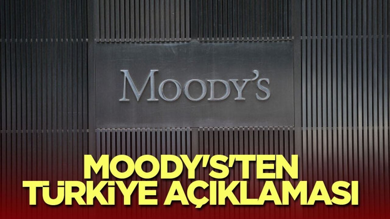 Moody's'ten Türkiye açıklaması