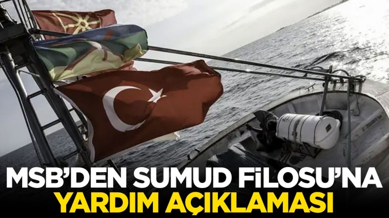 MSB'den Sumud Filosu'na yardım açıklaması