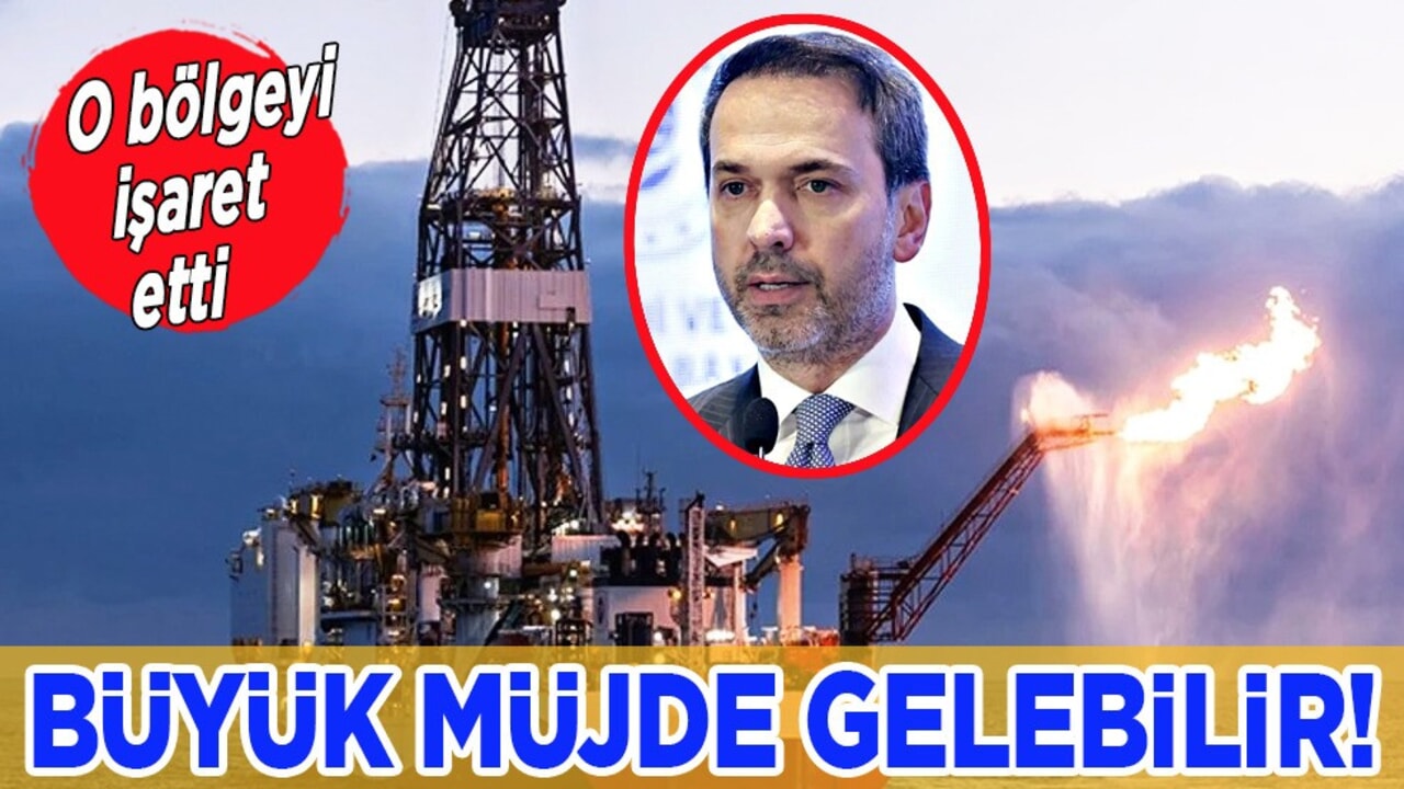 Bakan Bayraktar o bölgeyi işaret etti: Bu ay içinde yeni bir müjde paylaşabiliriz! 