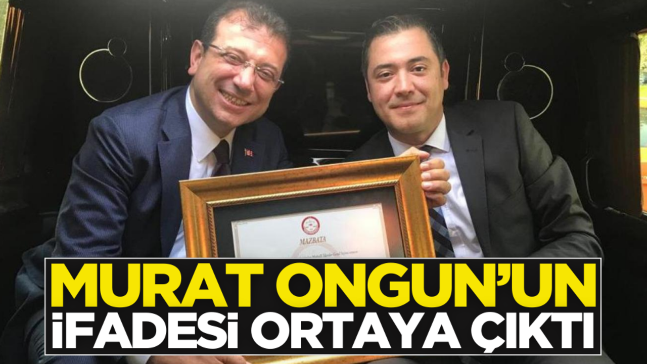 Murat Ongun'un savcılıktaki ifadesi ortaya çıktı