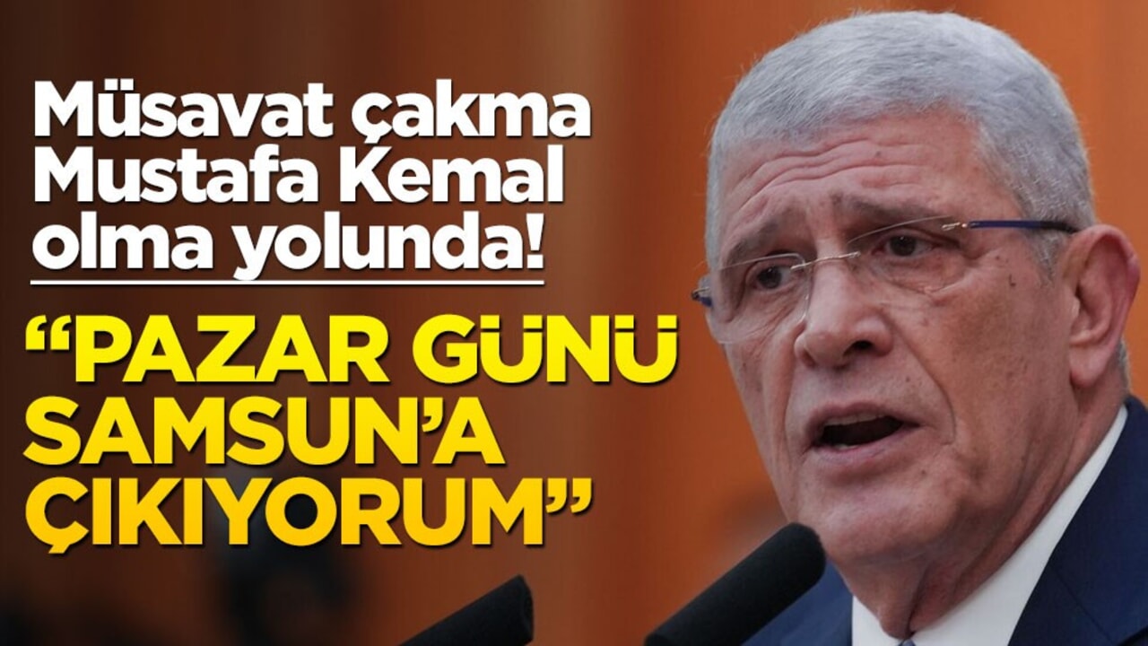 Müsavat çakma Mustafa Kemal olma yolunda! "Pazar günü Samsun’a çıkıyorum"