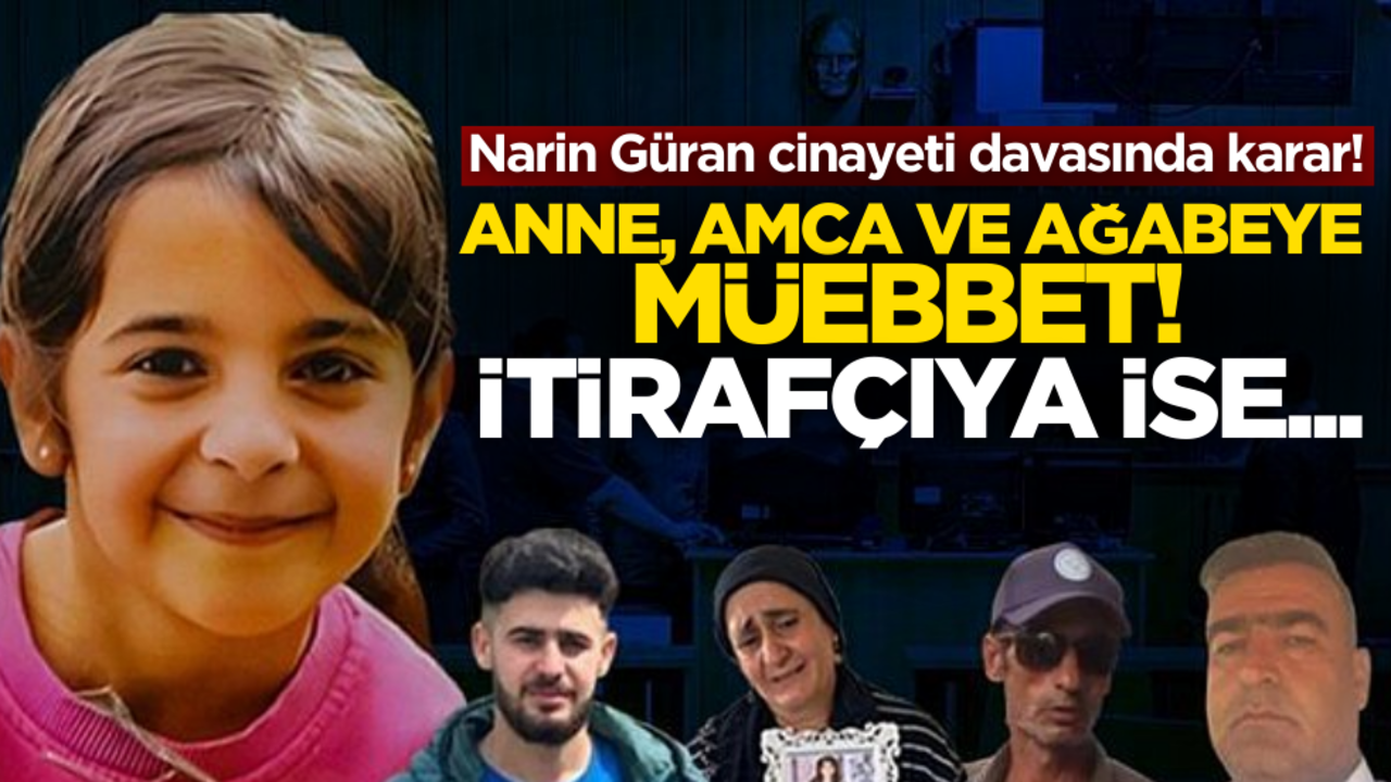 Narin Güran cinayeti davasında karar!