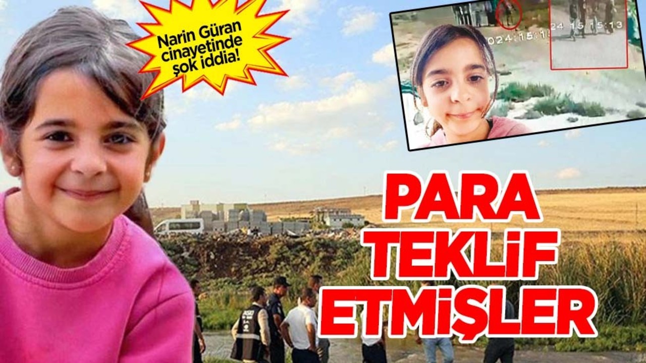 Narin Güran cinayeti! Son dakika! Para teklifi: Suçu üstlenmesini istemişler! Şaşırtan haber, plan kurmuş