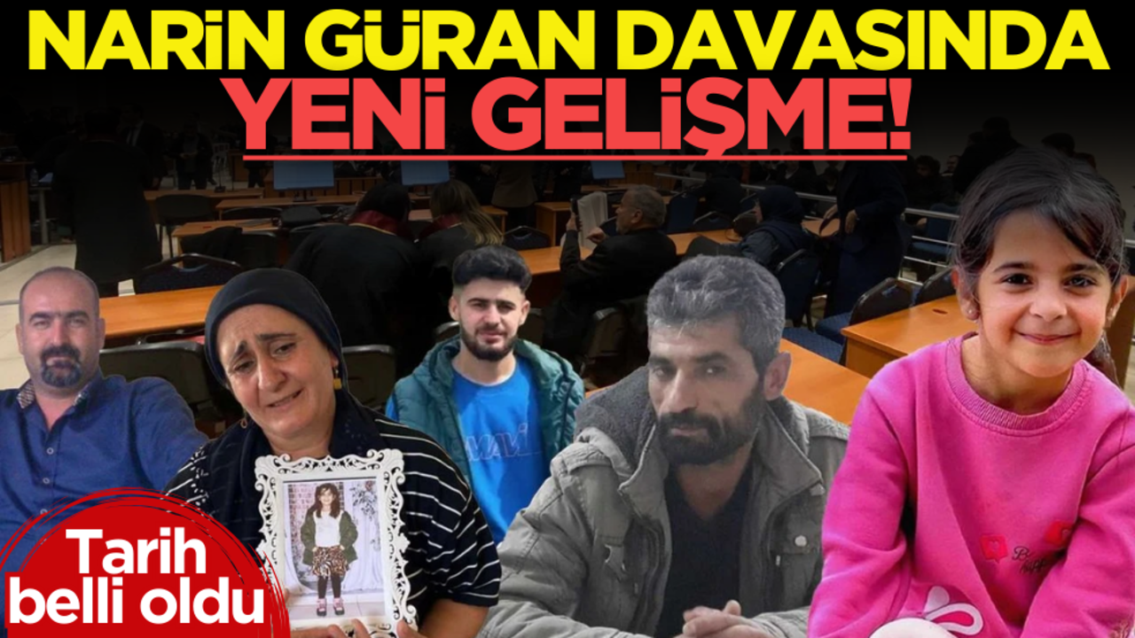 Narin Güran davasında yeni gelişme! Tarih belli oldu