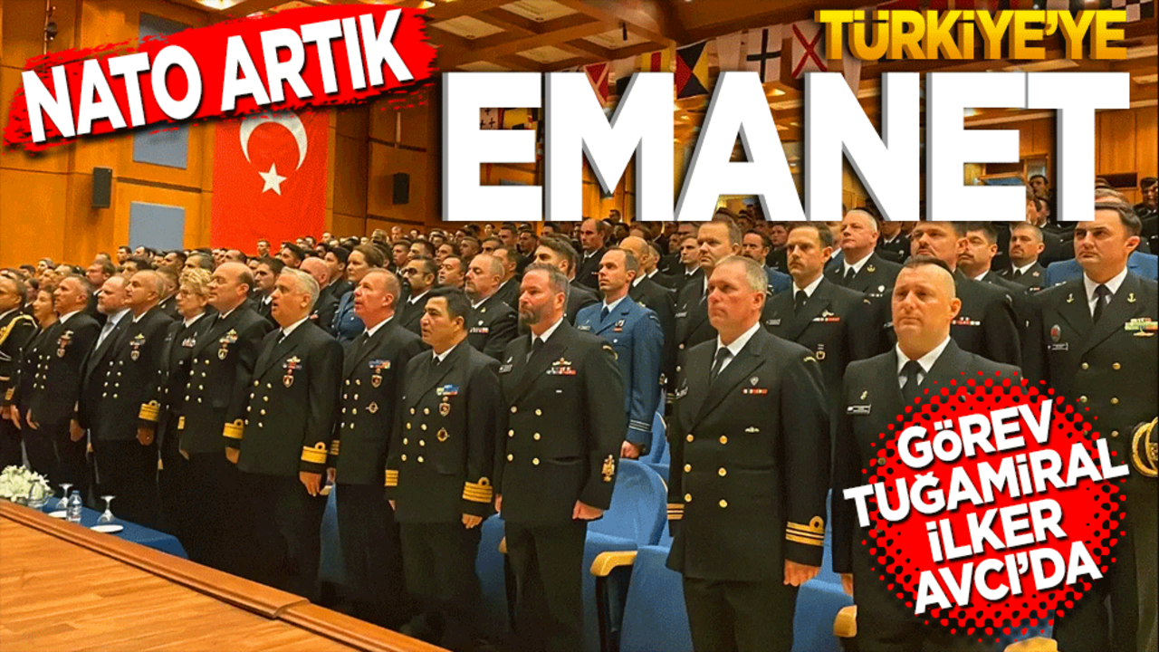 NATO görevi Türkiye’ye emanet