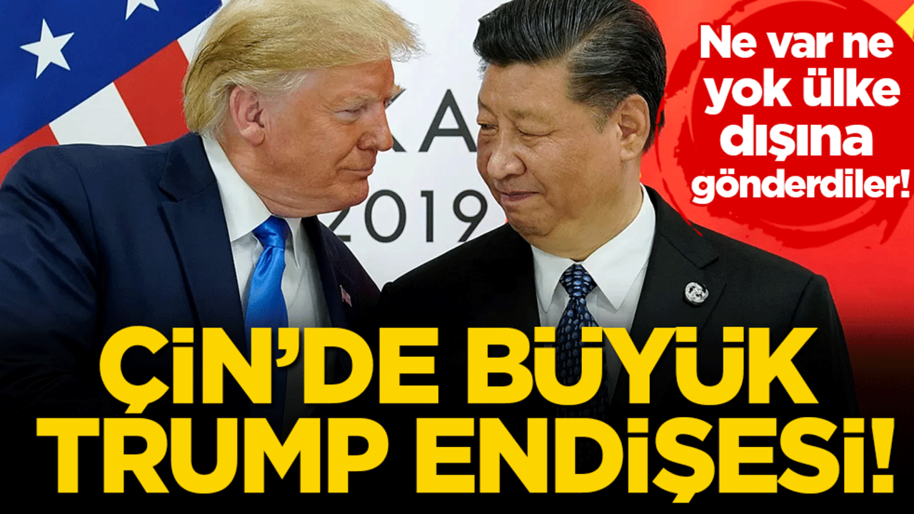 Ne var ne yok yurtdışına gönderdiler! Çin'de büyük Trump endişesi!