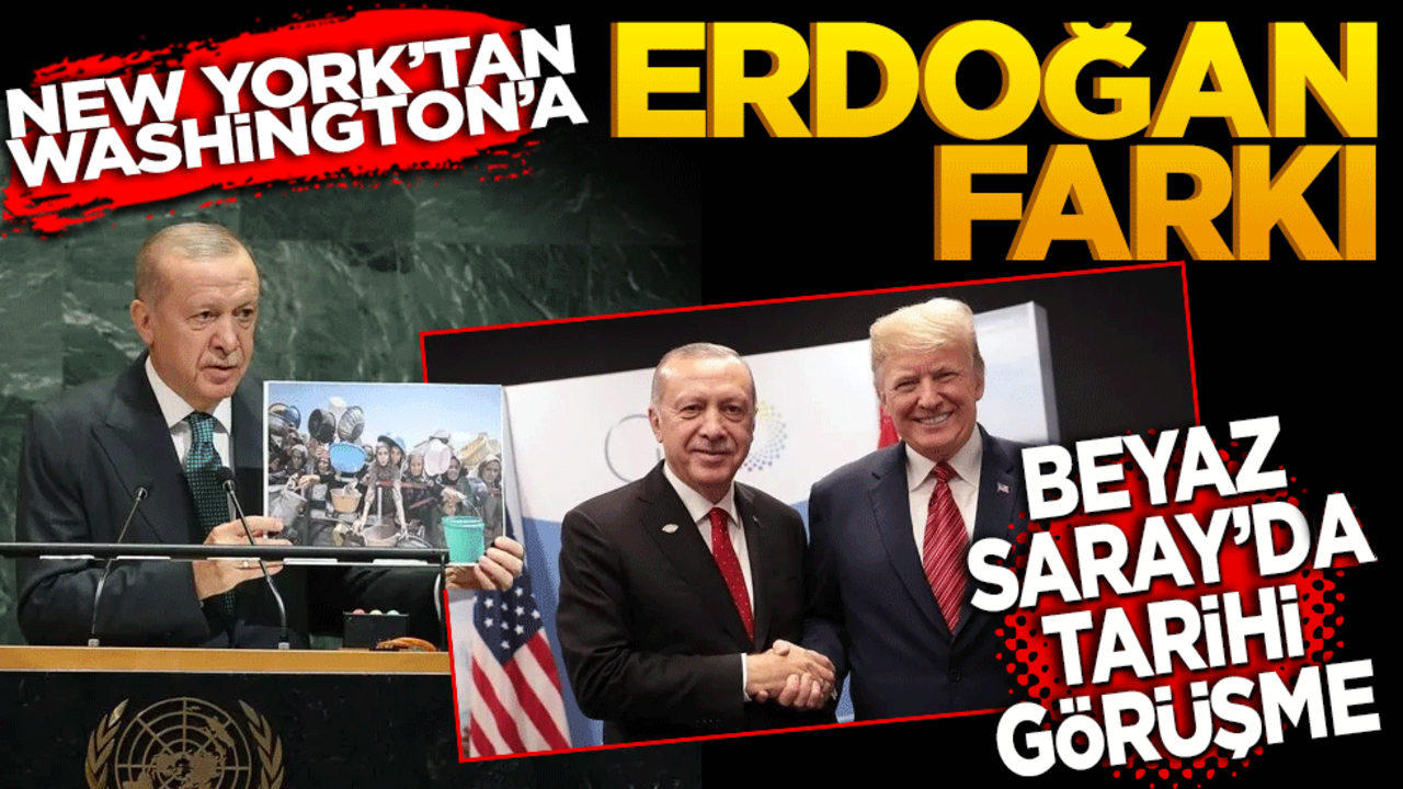 New York’tan Washington’a Erdoğan farkı! Beyaz Saray’da tarihi görüşme