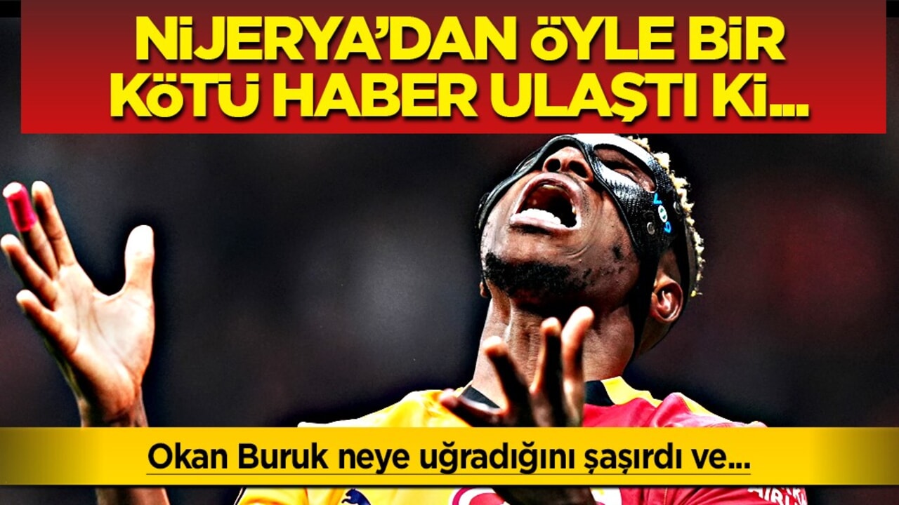 Nijerya'ya Osimhen'den kötü haber geldi! Şimdi işler fena halde karışıyor artık…