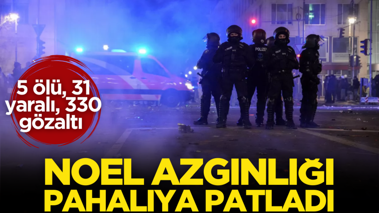 Noel azgınlığı pahalıya patladı! 5 ölü, 31 yaralı, 330 gözaltı