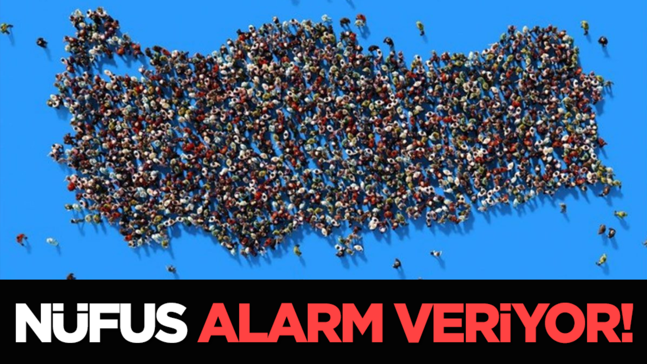 Nüfus Alarm Veriyor!