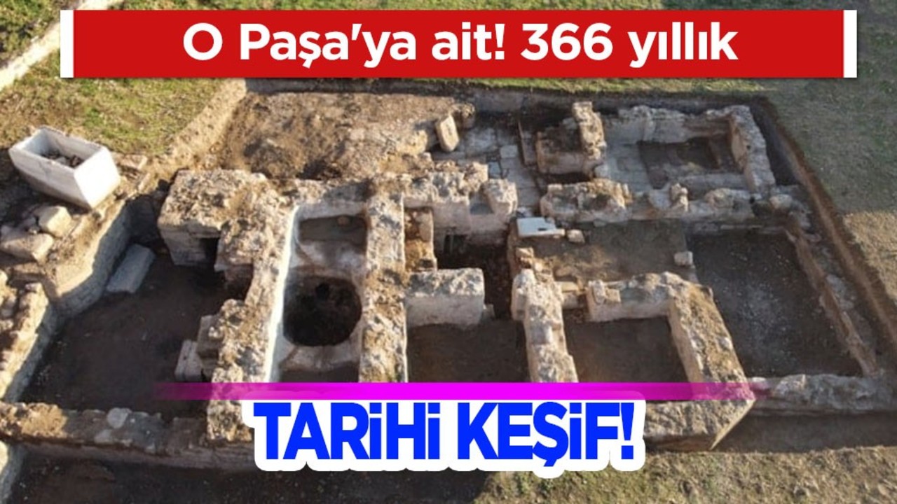 O ilimizde tarihi keşif: Sadrazam Köprülü Mehmed Paşa’ya ait yeri, hamamı buldu!