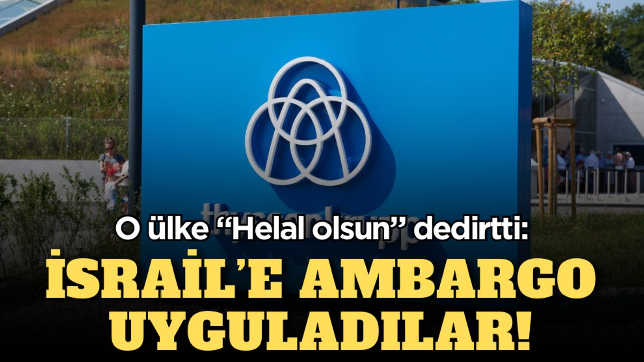 O ülke "Helal olsun" dedirtti: İsrail’e ambargo uyguladılar!