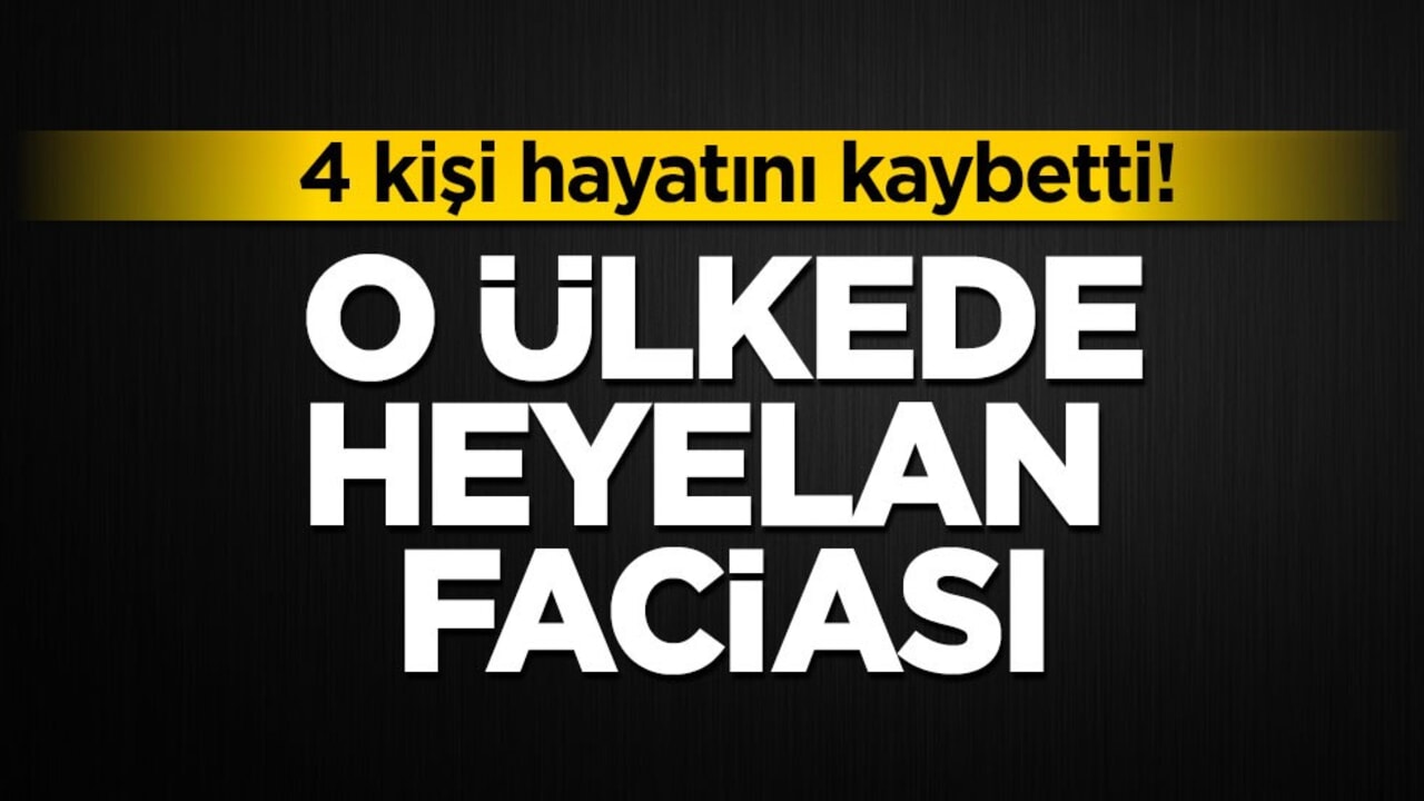 O ülkede heyelan faciası! 4 kişi öldü