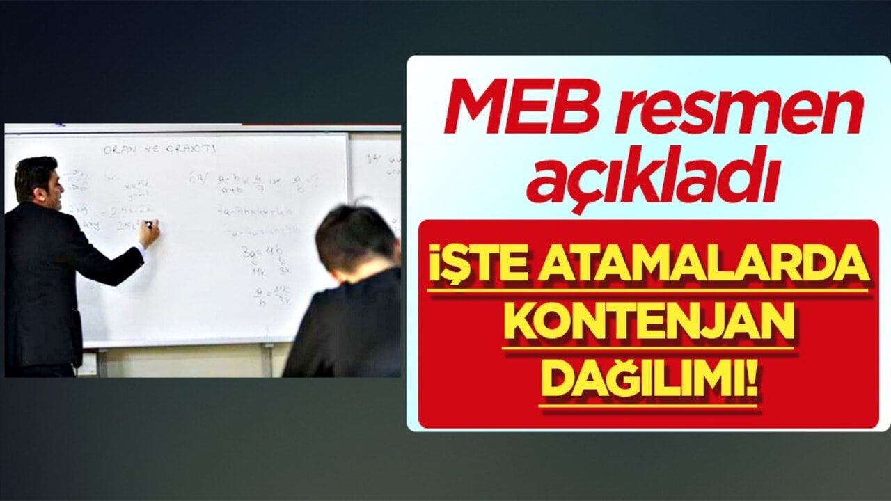 Öğretmen atamaları branş dağılımı! MEB, branş bazında kontenjan dağılımını açıkladı