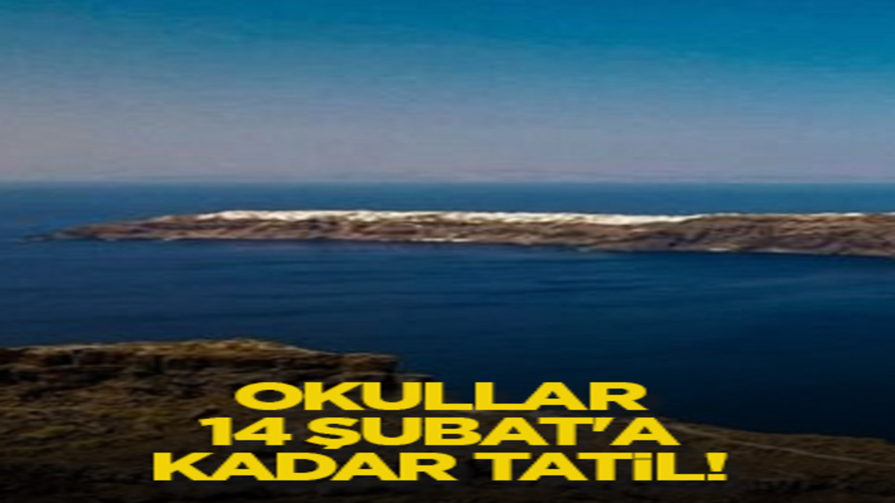 Okullar 14 Şubat'a kadar tatil!