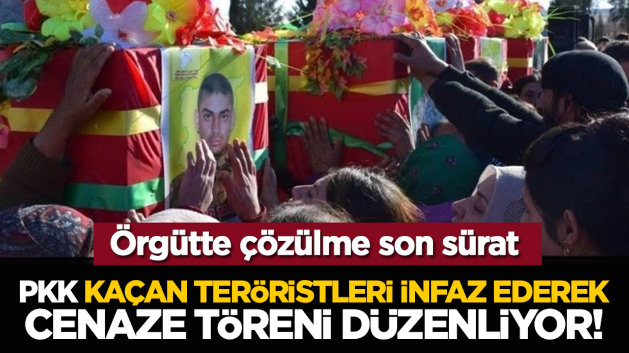 Örgütte çözülme son sürat: PKK kaçan teröristleri infaz ederek cenaze töreni düzenliyor!