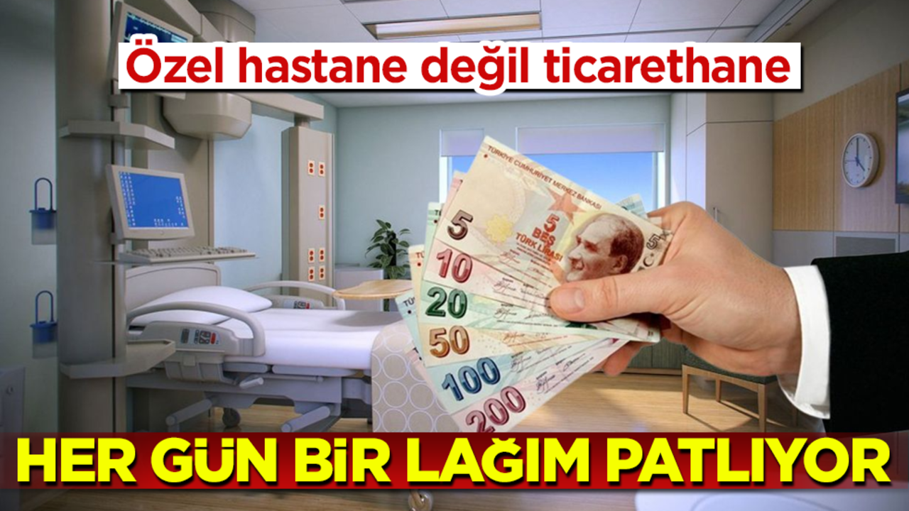 Özel hastane değil ticarethane! Her gün bir lağım patlıyor