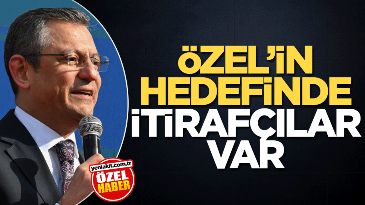 Özel’in hedefinde itirafçılar var