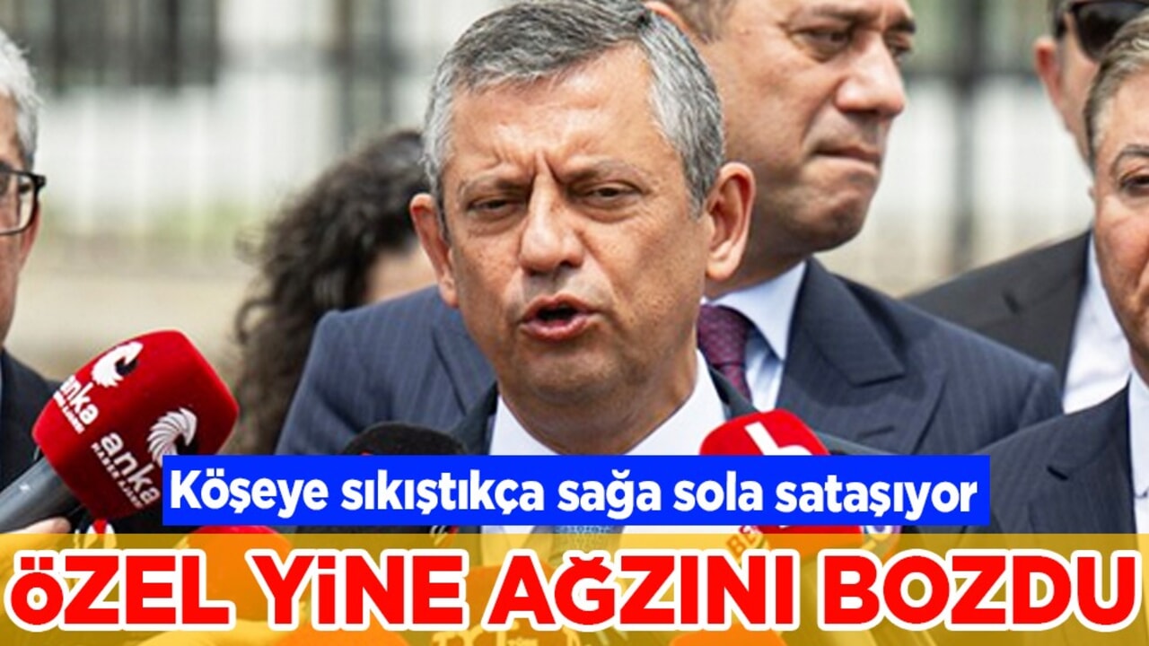 Özgür Özel yine ağzını bozdu: CHP’li Başkan köşeye sıkıştıkça sağa sola sataşıyor!
