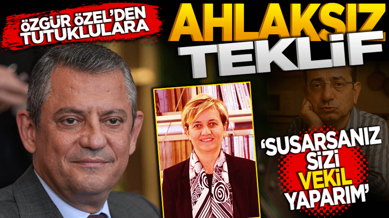 Özgür Özel’den tutuklulara ahlaksız teklif: Susarsanız sizi vekil yaparım