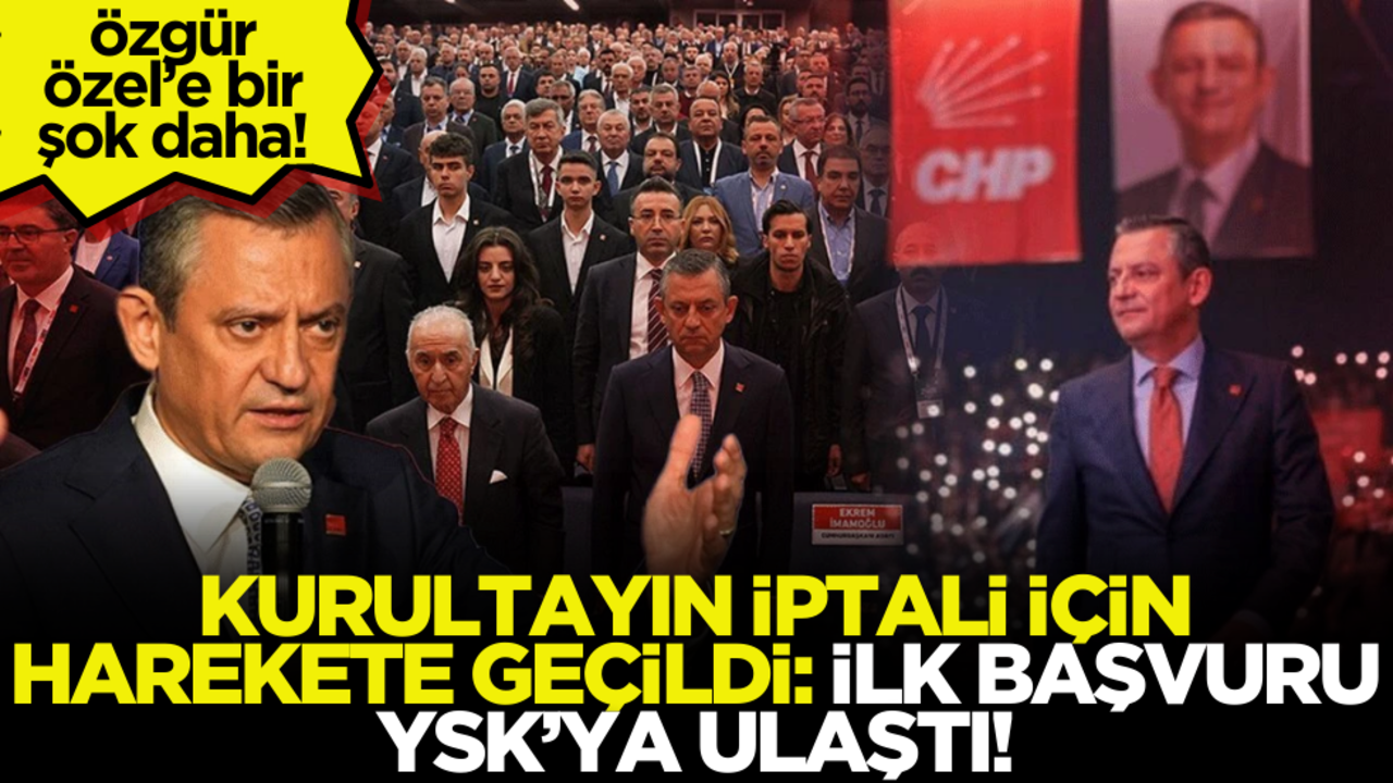 Özgür Özel’e bir şok daha! Kurultayın iptali için resmen harekete geçildi: İlk başvuru YSK’ya ulaştı