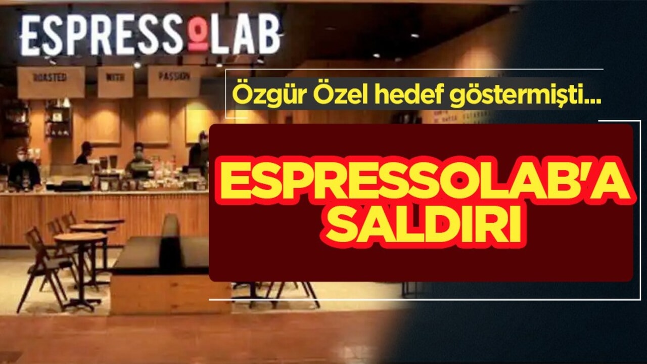 Özgür Özel’in boykot listesinde olan kahve zinciri Espressolab'a saldırı: 4 Gözaltı!