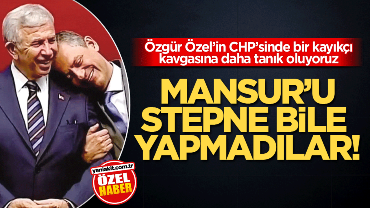 Özgür Özel’in CHP’sinde bir kayıkçı kavgasına daha tanık oluyoruz! Mansur'u stepne bile yapmadılar!