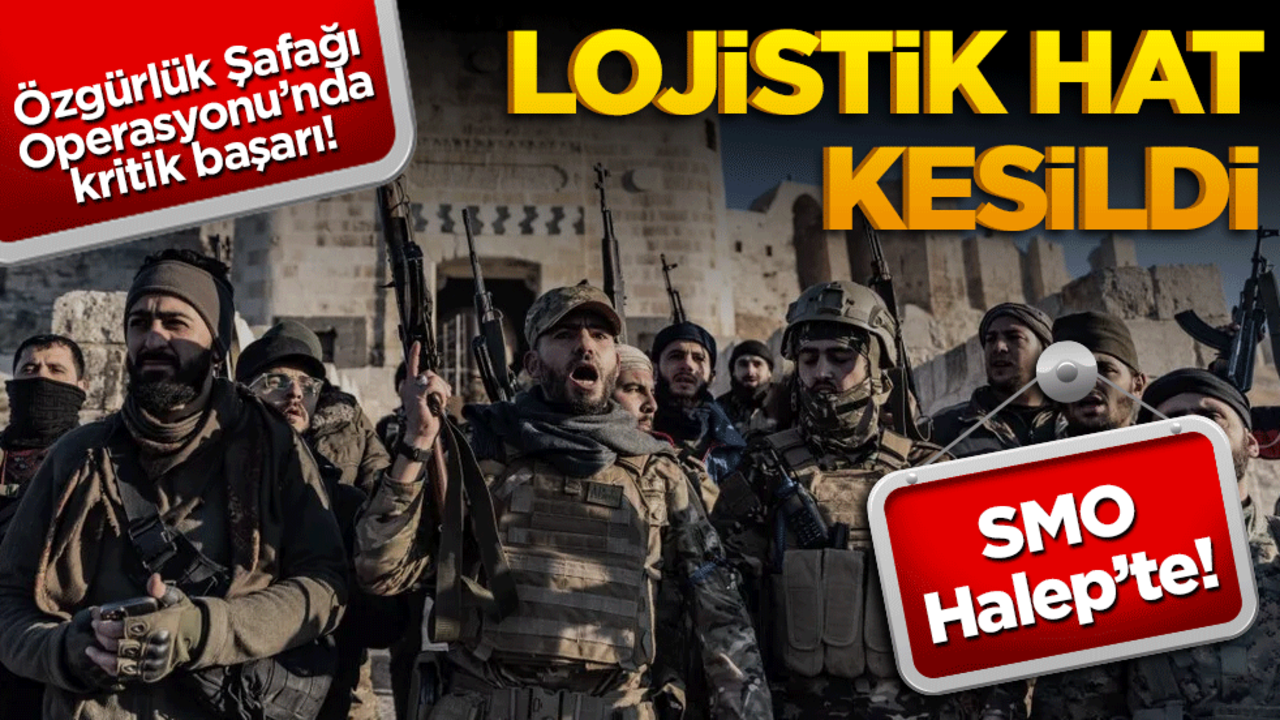 Özgürlük Şafağı Operasyonu’nda kritik başarı! Lojistik hat kesildi