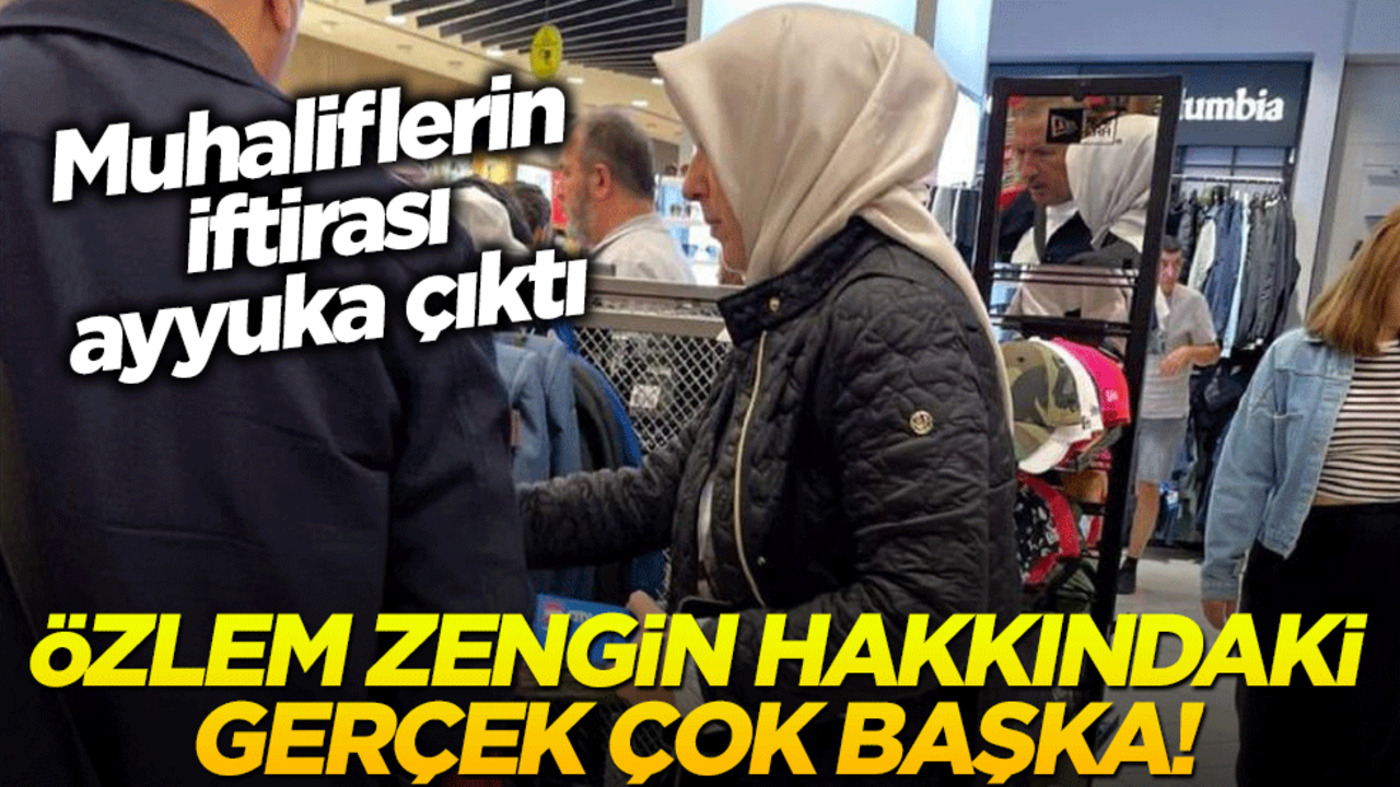 Özlem Zengin hakkındaki gerçek çok başka çıktı