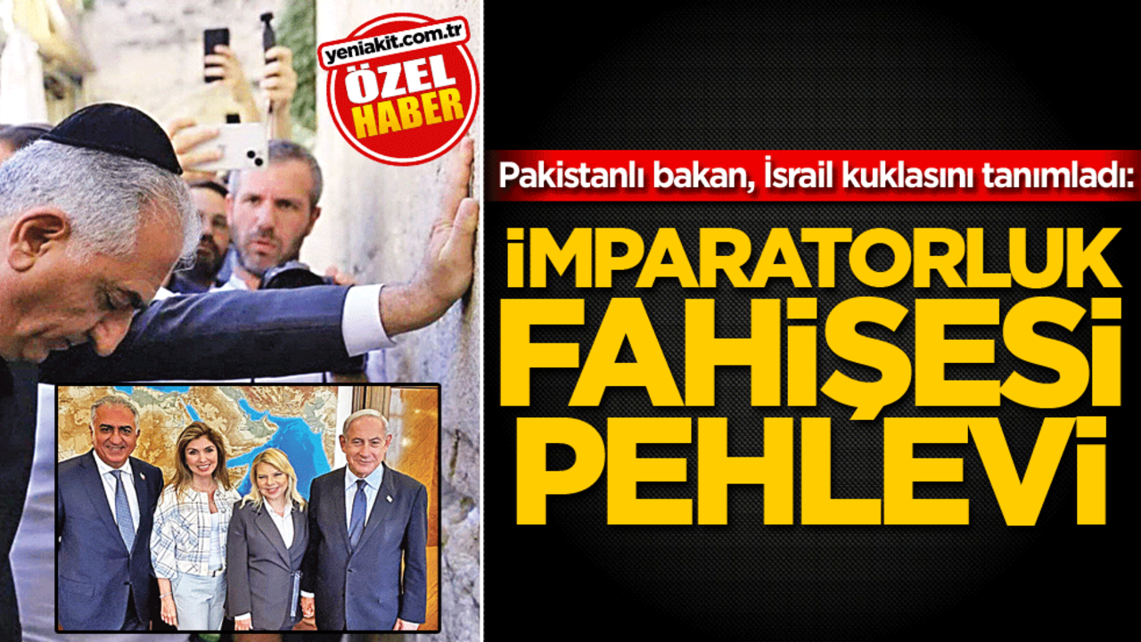 Pakistanlı bakan, İsrail kuklasını tanımladı: İmparatorluk fahişesi Pehlevi