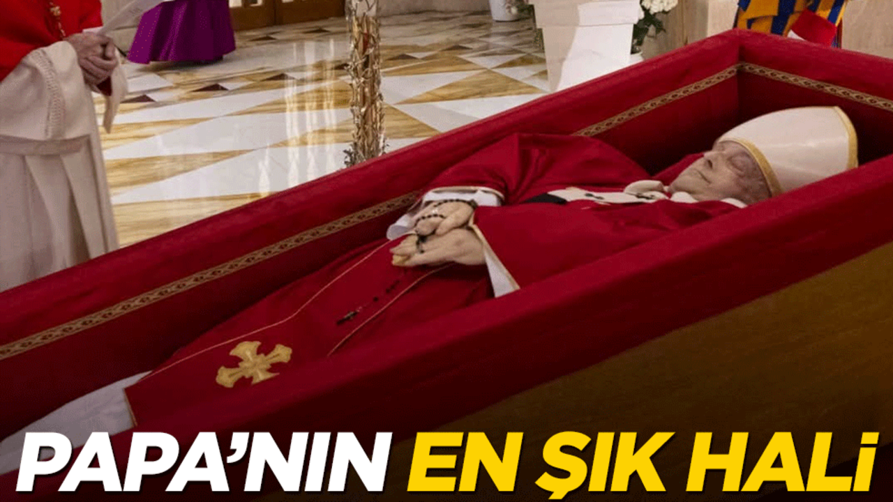 Papa'nın cesedi sergilendi