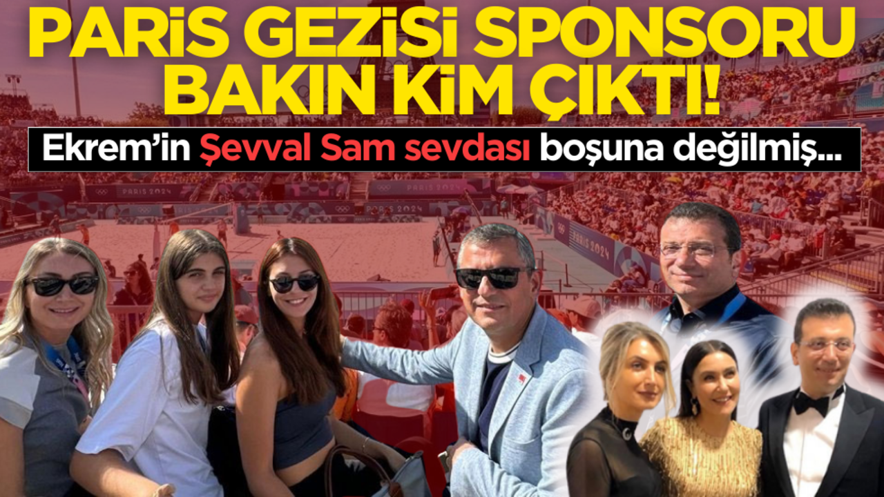 Paris gezisi sponsoru bakın kim çıktı! Ekrem’in Şevval Sam sevdası boşuna değilmiş…